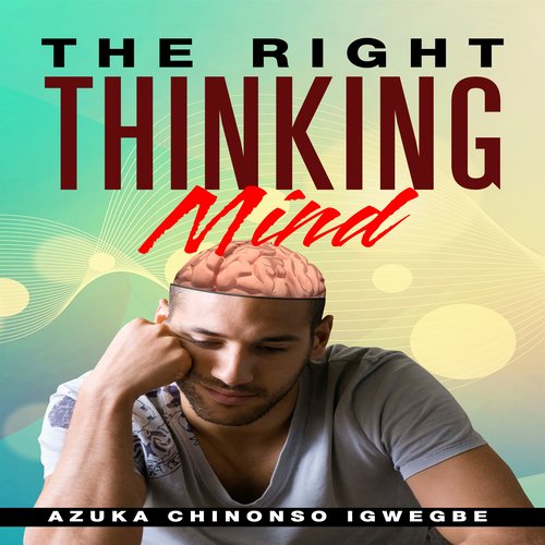 The Right Thinking Mind