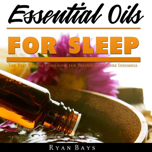 Essential Oils for Sleep