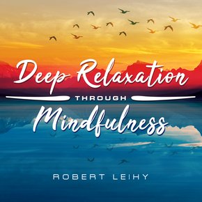 Deep Relaxation Through Mindfulness thumbnail