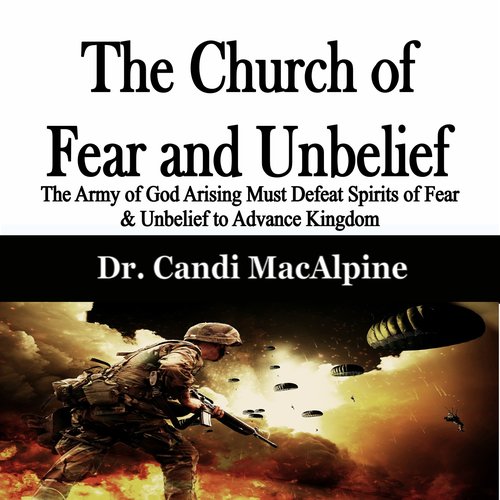 The Church of Fear and Unbelief