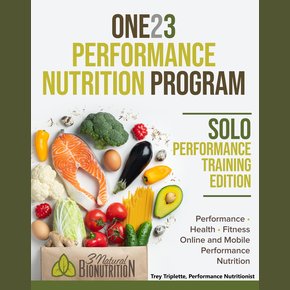 ONE23 PERFORMANCE NUTRITION PROGRAM Solo Performance Training Edition© thumbnail