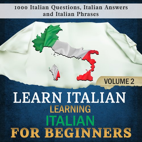 Learn Italian: Learning Italian for Beginners 2