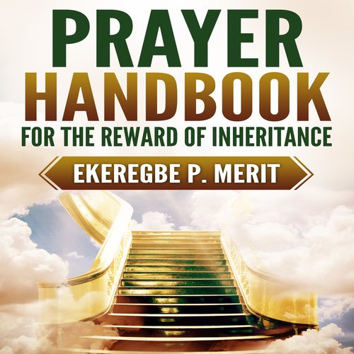 Prayer Handbook for the Reward of Inheritance