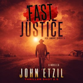 Fast Justice - Vigilante Justice Thriller 2.5 with Jack Lamburt thumbnail