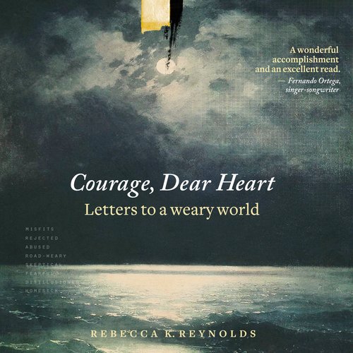 Courage Dear Heart