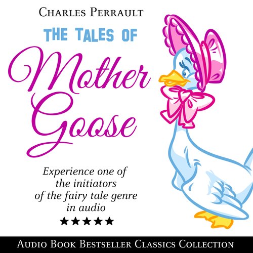 The Tales of Mother Goose