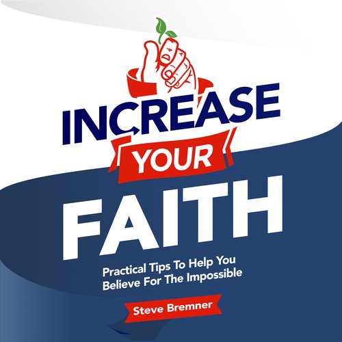 Increase Your Faith