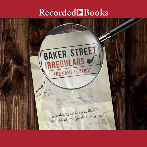 Baker Street Irregulars: The Game is Afoot