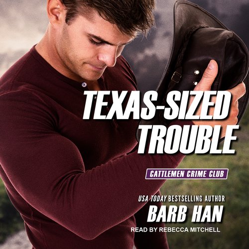 Texas-Sized Trouble