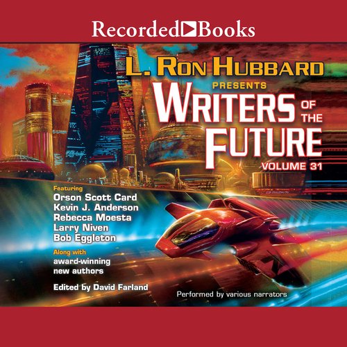 L. Ron Hubbard Presents: Writers of the Future Volume 31