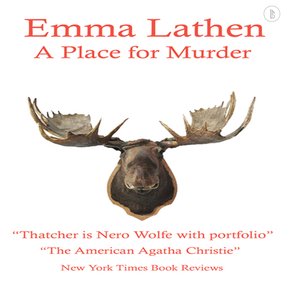 A Place for Murder: The Emma Lathen Booktrack Edition thumbnail