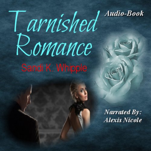 Tarnished Romance