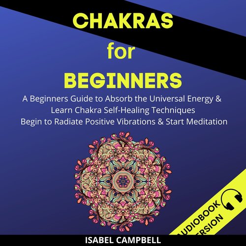 Chakras For Beginners: