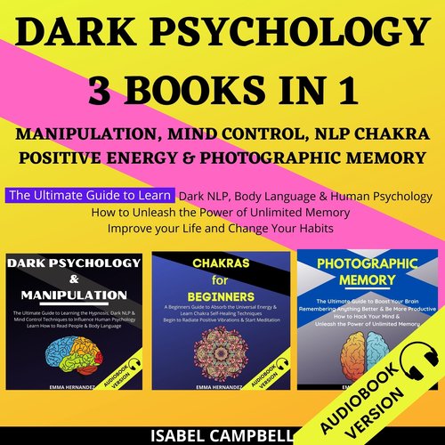 Dark Psychology 3 Books In 1: