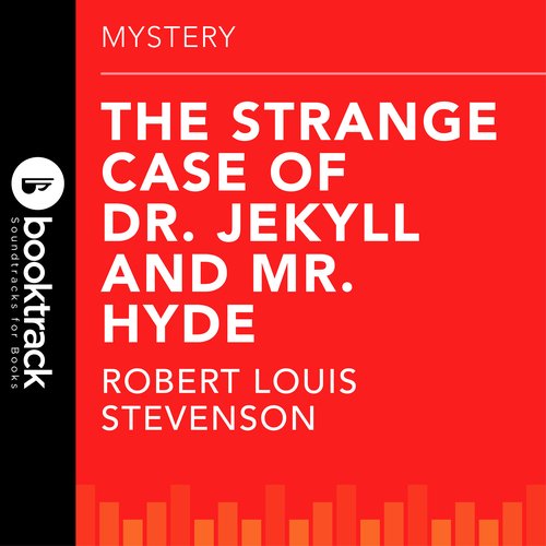 The Strange Case Of Dr. Jekyll And Mr. Hyde