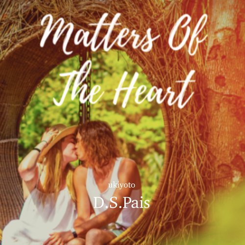 Matters of the Heart