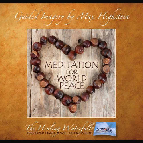 Guided Meditation For World Peace