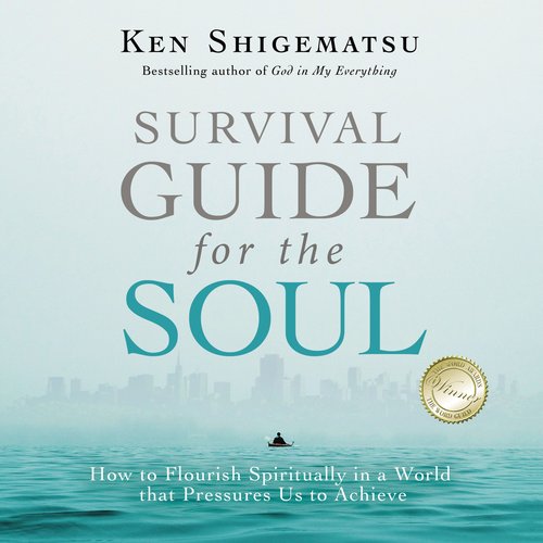 Survival Guide for the Soul