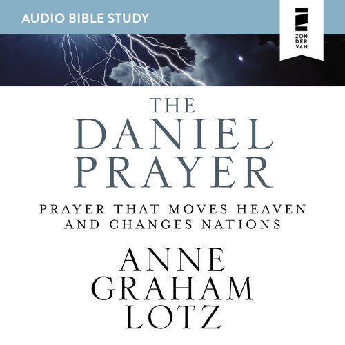 Daniel Prayer The: Prayer That Moves Heaven and Changes Nations