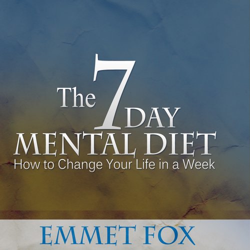 The Seven Day Mental Diet