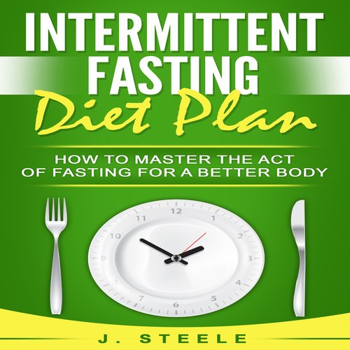 Intermittent Fasting Diet Plan