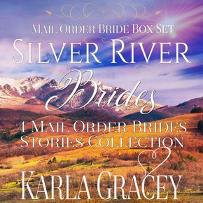 Mail Order Bride Box Set: Silver River Brides thumbnail