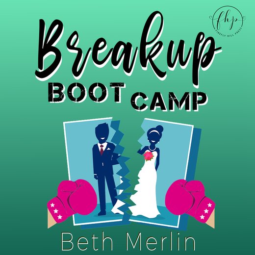 Breakup Boot Camp