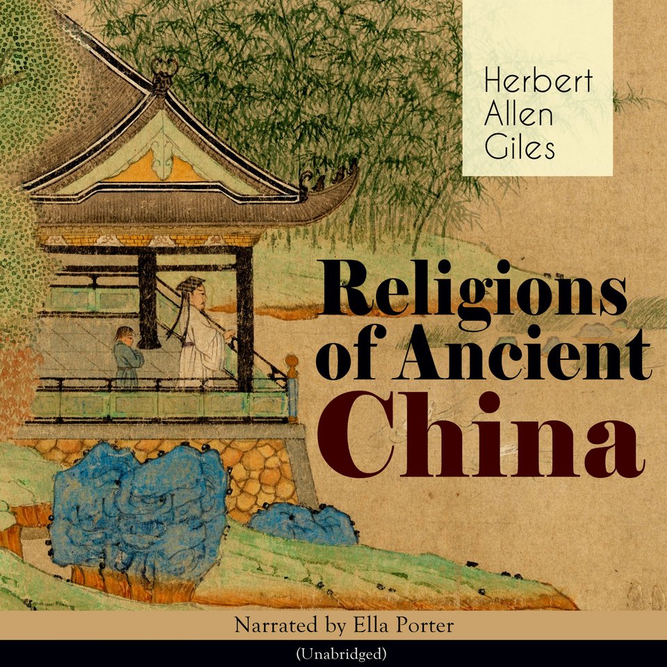religions-of-ancient-china-by-herbert-allen-giles-audiobook