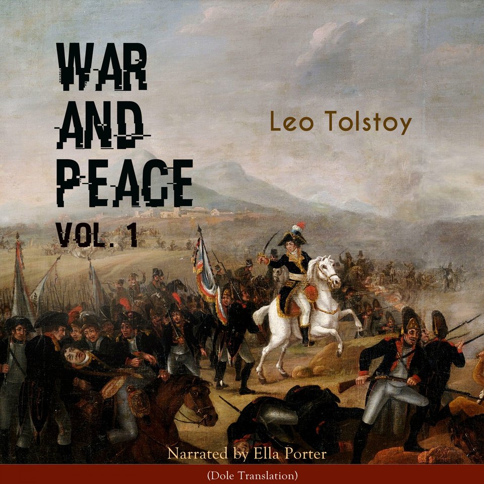 War And Peace, Vol. 1 By Leo Tolstoy - Audiobook