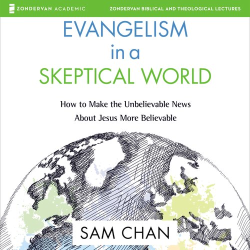 Evangelism in a Skeptical World