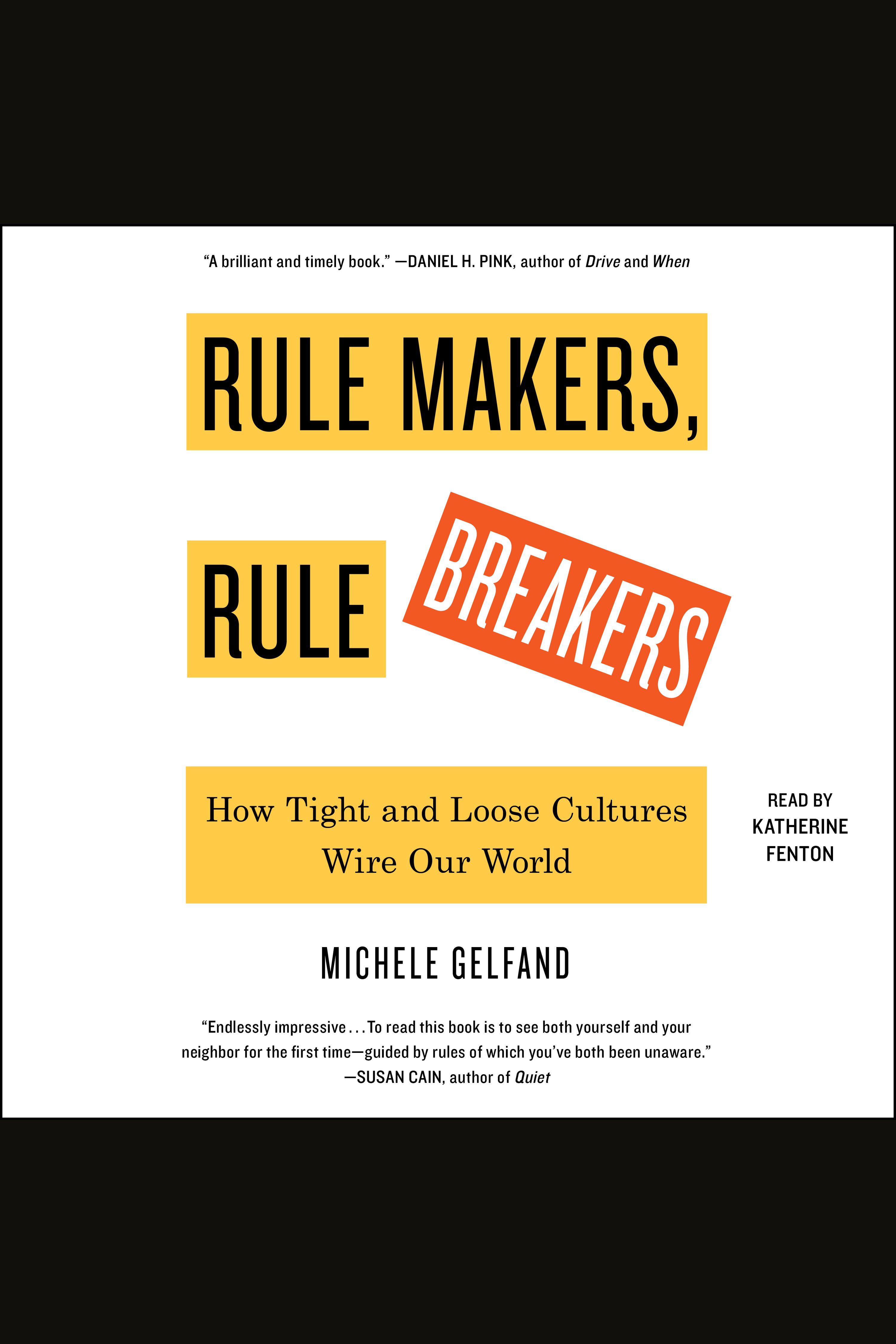 Rule Makers, Rule Breakers - Audiobook, By Michele Gelfand | Chirp