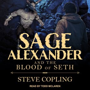 Sage Alexander and the Blood of Seth thumbnail