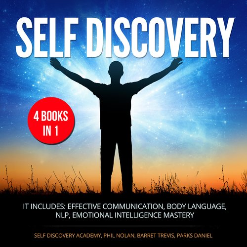 Self Discovery 4 Books in 1: It includes: Effective Communication Body Language NLP Emotional Intelligence Mastery