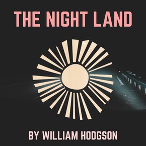 The Night Land thumbnail