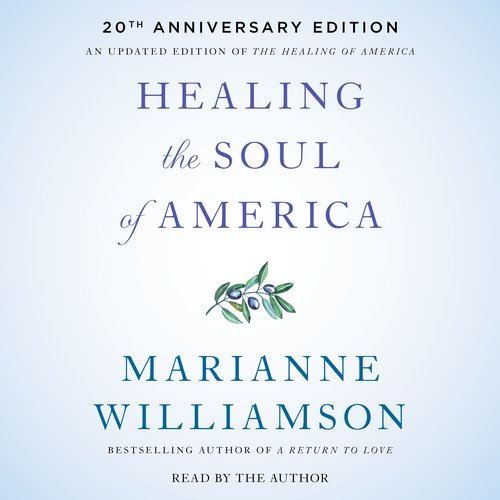 Healing the Soul of America - 20th Anniversary Edition