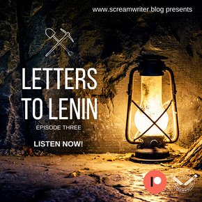 Letters To Lenin - Episode Three thumbnail