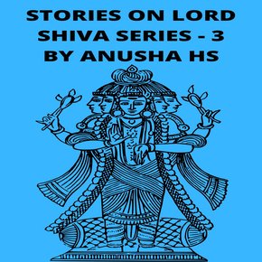Stories on lord Shiva series -3 thumbnail