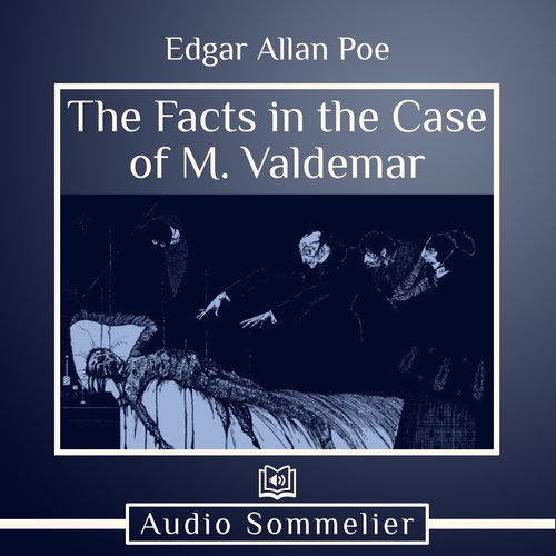 The Facts in the Case of M. Valdemar