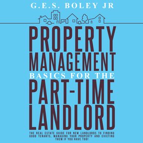 Property Management Basics for the Part-Time Landlord thumbnail