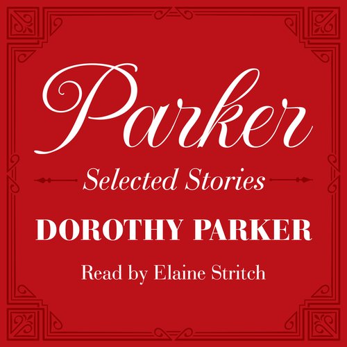 Parker: Selected Stories