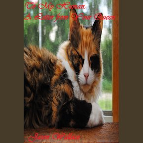 To My Human: A Letter from Your Queen thumbnail