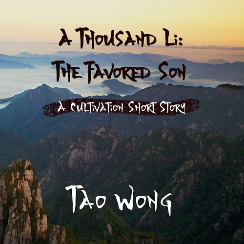 Thousand Li A: The Favored Son