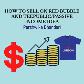 HOW TO SELL ON REDBUBBLE AND TEEPUBLIC/PASSIVE INCOME IDEA thumbnail