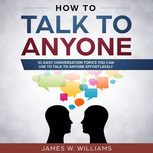 How To Talk To Anyone