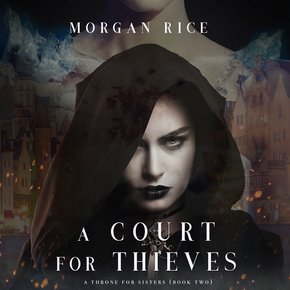 Court for Thieves A (A Throne for Sisters?Book Two) thumbnail