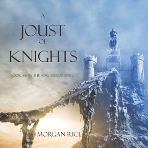 Joust of Knights A (Book #16 in the Sorcerer's Ring) thumbnail