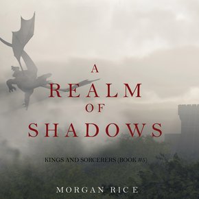 Realm of Shadows A (Kings and Sorcerers-Book 5) thumbnail