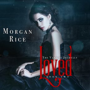 Loved (Book #2 in the Vampire Journals) thumbnail