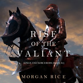 Rise of the Valiant (Kings and Sorcerers-Book 2) thumbnail