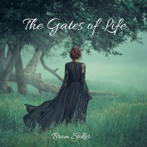 The Gates of Life thumbnail